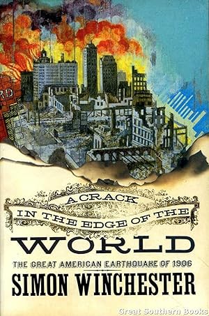 Seller image for A Crack in the Edge of the World: The Great American Earthquake of 1906 for sale by Great Southern Books