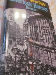 Sherlock Holmes Romane Studie in Scharlachrot, Im Zeichen der Vier, Der Hund von Baskerville, Das...