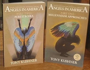 Angels in America Part One Millennium Approaches; and Part Two: Perestroika