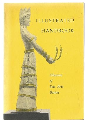 Illustrated Handbook Museum of Fine Arts Boston