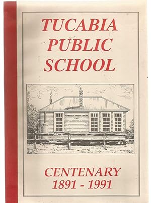 Tucabia Public School Centenary 1891-1991