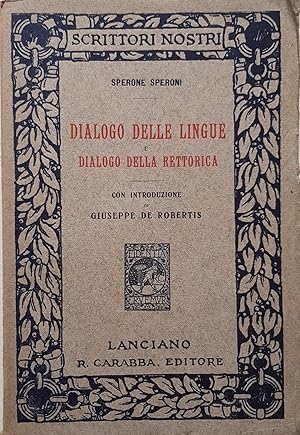 Dialogo delle lingue e Dialogo della rettorica.