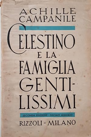 Celestino e la famiglia Gentilissima.