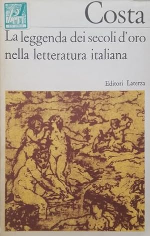 La leggenda dei secoli d'oro nella letteratura italiana.