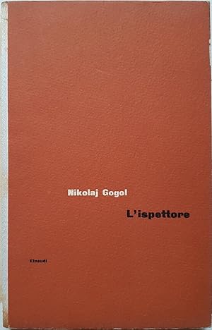 L'ispettore. Commedia in cinque atti.