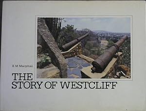 The Story of Westcliff : a chronicle of a kind