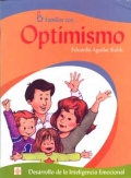 Imagen del vendedor de Familias con. Optimismo. Desarrollo de la inteligencia emocional. a la venta por Espacio Logopdico