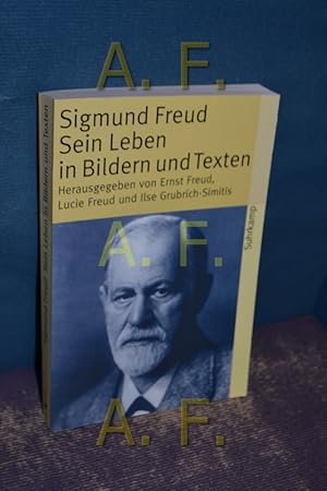 Bild des Verkufers fr Sigmund Freud : sein Leben in Bildern und Texten. hrsg. von Ernst Freud . Mit einer biogr. Skizze von K. R. Eissler / Suhrkamp-Taschenbuch , 3756 zum Verkauf von Antiquarische Fundgrube e.U.