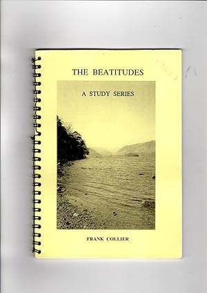 Seller image for The Beatitudes: A Study Series. for sale by Gwyn Tudur Davies