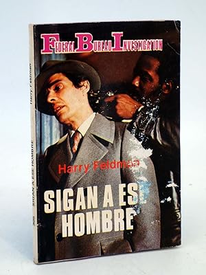 FBI FEDERAL BUREAU INVESTIGATION 305. SIGAN A ESE HOMBRE (Harry Feldman) 1981. OFRT