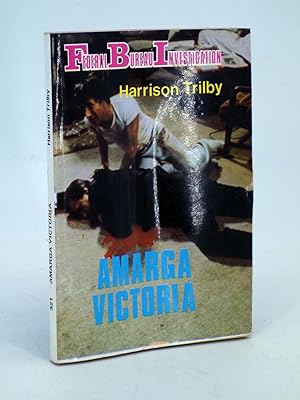 FBI FEDERAL BUREAU INVESTIGATION 321. AMARGA VICTORIA (Harrison Trilby) 1982. OFRT