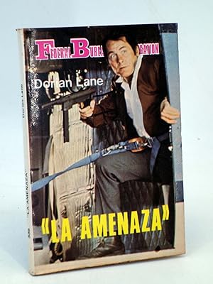 FBI FEDERAL BUREAU INVESTIGATION 338. LA AMENAZA (Dorian Lane) Producciones Editoriales, 1982. OFRT