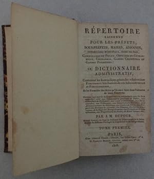 Répertoire raisonne pour les préfets, sous-préfets, maires, adjoints, conseillers municipaux, jug...