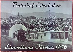 Imagen del vendedor de Bahnhof Edenkoben. Einweihung Oktober 1956. a la venta por biblion2