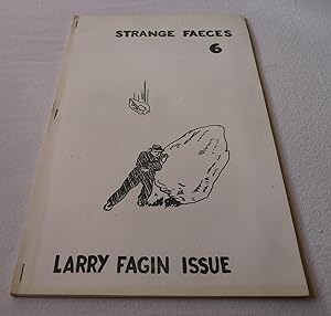 Strange Faeces 6: The Larry Fagin Issue