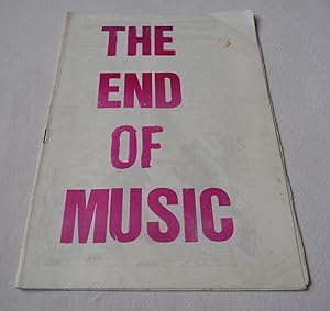 Seller image for The End of Music for sale by Test Centre Books