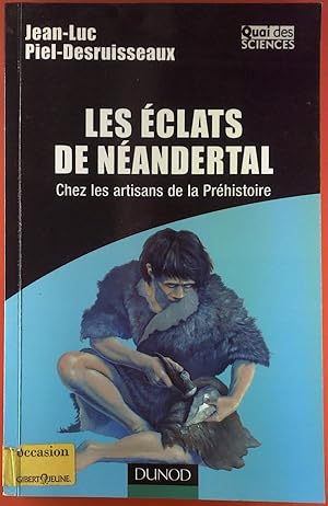 Seller image for Les Eclats de Neandertal for sale by biblion2