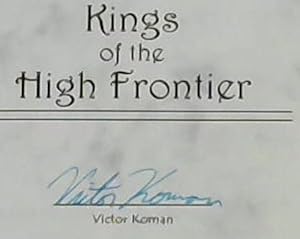 Immagine del venditore per Kings of the High Frontier venduto da Chapter 1