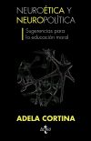 Imagen del vendedor de Neurotica y neuropoltica, sugerencias para la educacin moral a la venta por Agapea Libros