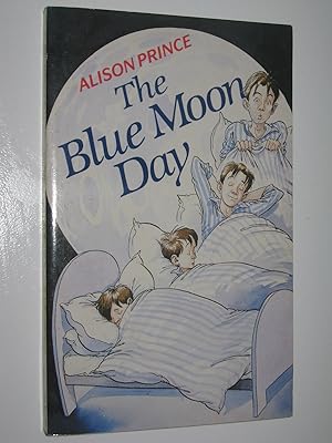 Imagen del vendedor de The Blue Moon Day a la venta por Manyhills Books