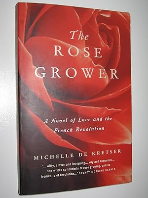 Seller image for The Rose Grower for sale by Manyhills Books