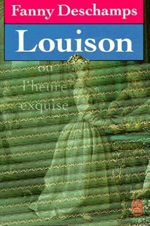 Seller image for Louison ou l'Heure Exquise for sale by librairie philippe arnaiz