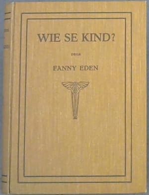 Seller image for Wie se Kind? for sale by Chapter 1