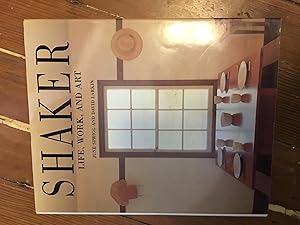 Bild des Verkufers fr Shaker: Life, Work, and Art zum Verkauf von Bristlecone Books  RMABA