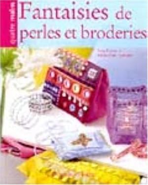 Fantaisies de perles et broderies