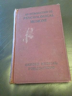 An introduction to psychological medicine (Oxford medical publications)