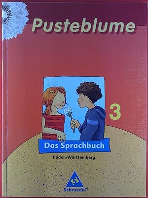 Bild des Verkufers fr Pusteblume 3. Das Sprachbuch. Baden-Wrttemberg. zum Verkauf von biblion2