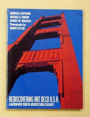 Seller image for Rediscovering Art Dco U. S. A. [Deckeltitelzusatz: A Nationwide Tour of Architectural Delights]. for sale by antiquariat peter petrej - Bibliopolium AG