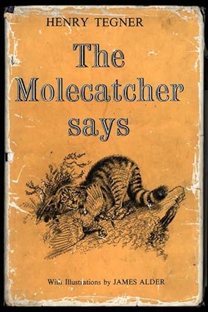 Image du vendeur pour The Molecatcher Says mis en vente par Sapience Bookstore