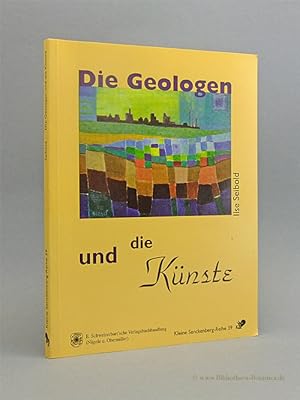 Imagen del vendedor de Die Geologen und die Knste. a la venta por Bibliotheca Botanica