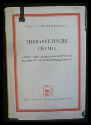 Seller image for Therapeutische Chemie. Arznei- und Desinfektionsmittel zur Bekmpfung von Infektionskrankheiten for sale by ANTIQUARIAT Franke BRUDDENBOOKS
