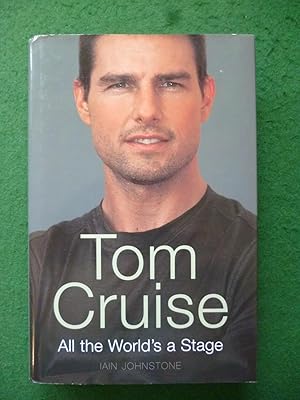 Seller image for Tom Cruise All The World's A Stage for sale by Shelley's Books