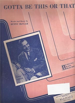 Image du vendeur pour Gotta Be This or That (sheet music) mis en vente par Auldfarran Books, IOBA