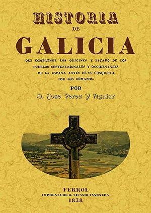 Bild des Verkufers fr Historia de galicia zum Verkauf von Imosver