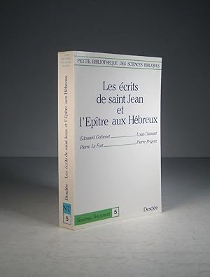 Seller image for Les crits de saint Jean et l'ptre aux Hbreux for sale by Librairie Bonheur d'occasion (LILA / ILAB)