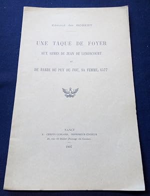 Une taque de foyer aux armes de Jean de Lenoncourt et de Barbe du Puy du Fou , sa femme , 1577