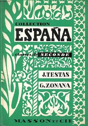 Seller image for COLLECTION ESPAA, CLASSES DE 2de, PUEBLOS Y HAZAAS for sale by Le-Livre