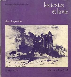 Bild des Verkufers fr LES TEXTES ET LA VIE, CLASSE DE 4e zum Verkauf von Le-Livre