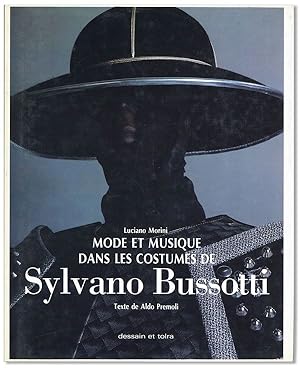 Bild des Verkufers fr Mode et Musique dans les Costumes de Sylvano Bussotti. Texte de Aldo Premoli zum Verkauf von Lorne Bair Rare Books, ABAA