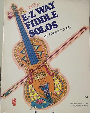 Seller image for Mel Bay's E-Z Way Fiddle Solos for sale by First Class Used Books