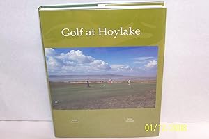 Golf at Hoylake: Royal Liverpool Golf Club Anthology