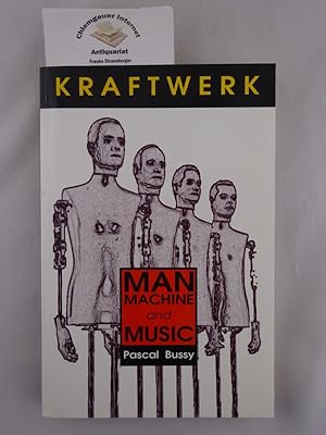 Image du vendeur pour Kraftwerk. Man, Machine and Music. mis en vente par Chiemgauer Internet Antiquariat GbR