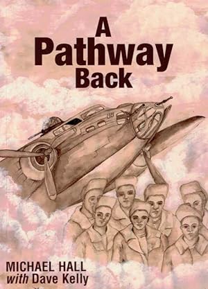 Seller image for A Pathway Back. Proof Copy for sale by Barter Books Ltd
