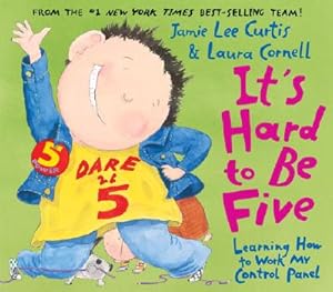 Seller image for It's Hard to Be Five: Learning How to Work My Control Panel (Hardback or Cased Book) for sale by BargainBookStores