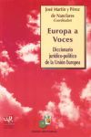 Imagen del vendedor de Europa a voces: Diccionario jurdico-poltico de la Unin Europea a la venta por AG Library