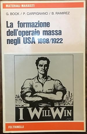 La formazione dell'operaio massa negli USA 1898/1922